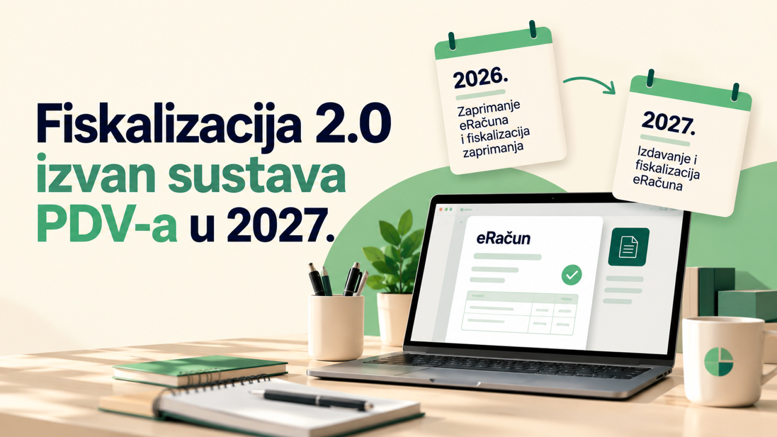 Fiskalizacija 2.0 za poduzetnike izvan sustava PDV-a: što već vrijedi i što donosi 2027.?